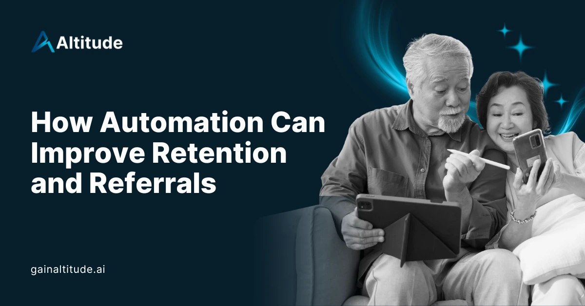 How Automation Can Improve Retention and Referrals