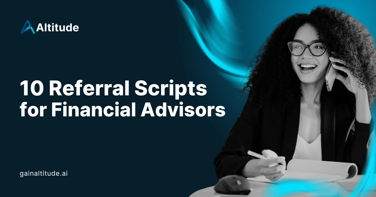 10 Referral Scripts for Financial Advisors