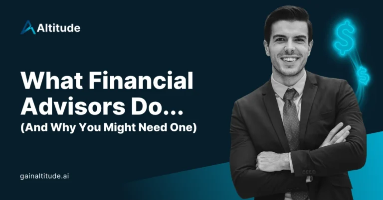What Financial Advisors Do (And Why You Might Need One)