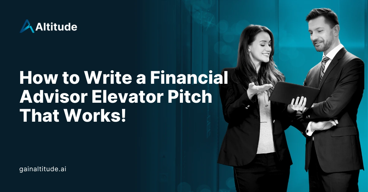 How to Write a Financial Advisor Elevator Pitch That Works