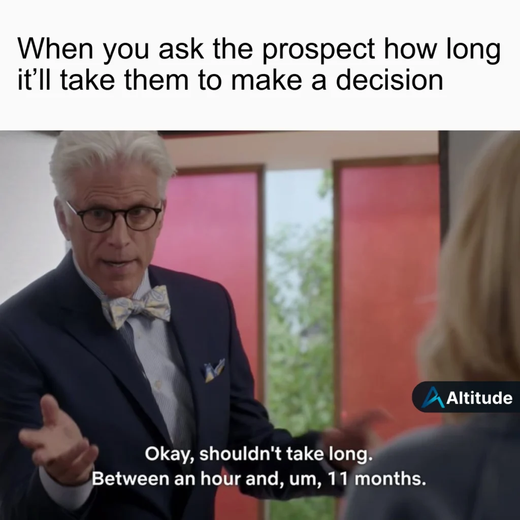 Prospect decision Time Financial Advisor Meme
