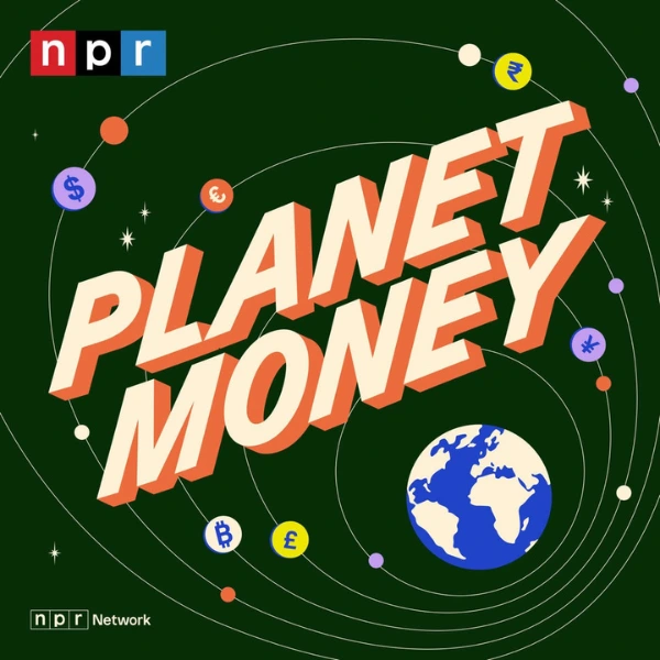 Planet Money Best Podcasts for Financial Advisors
