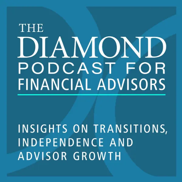 The Diamond Podcasts for Financial Advisors Best Podcasts for Financial Advisors