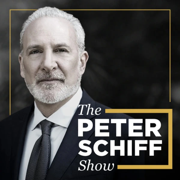 The Peter Schiff Show Best Podcasts for Financial Advisors