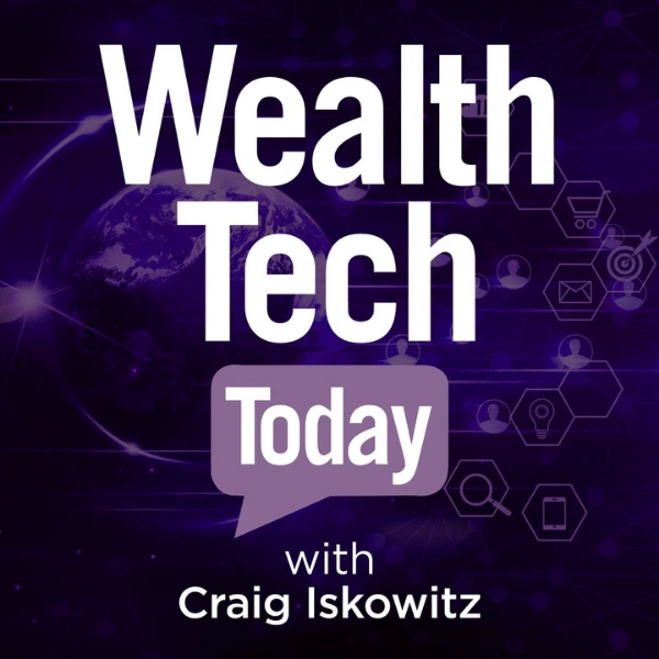 WealthTech Today Best Podcasts for Financial Advisors