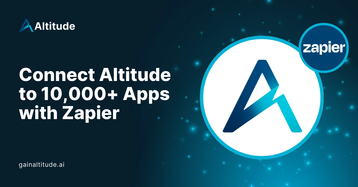 Connect Altitude CRM to 10,000 Apps with Zapier