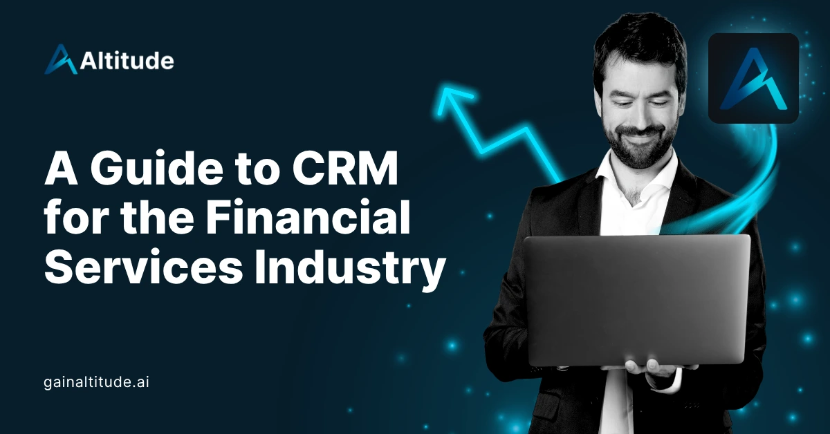 A Guide to CRM for the Financial Services Industry